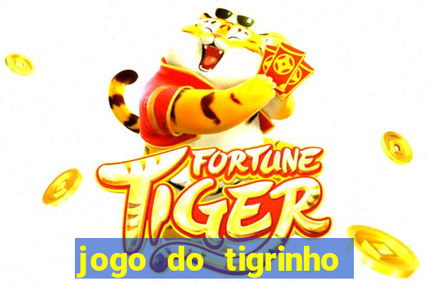 jogo do tigrinho deposito minimo 1 real